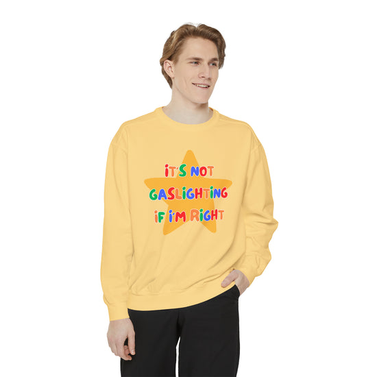 Gaslighter Sweatshirt