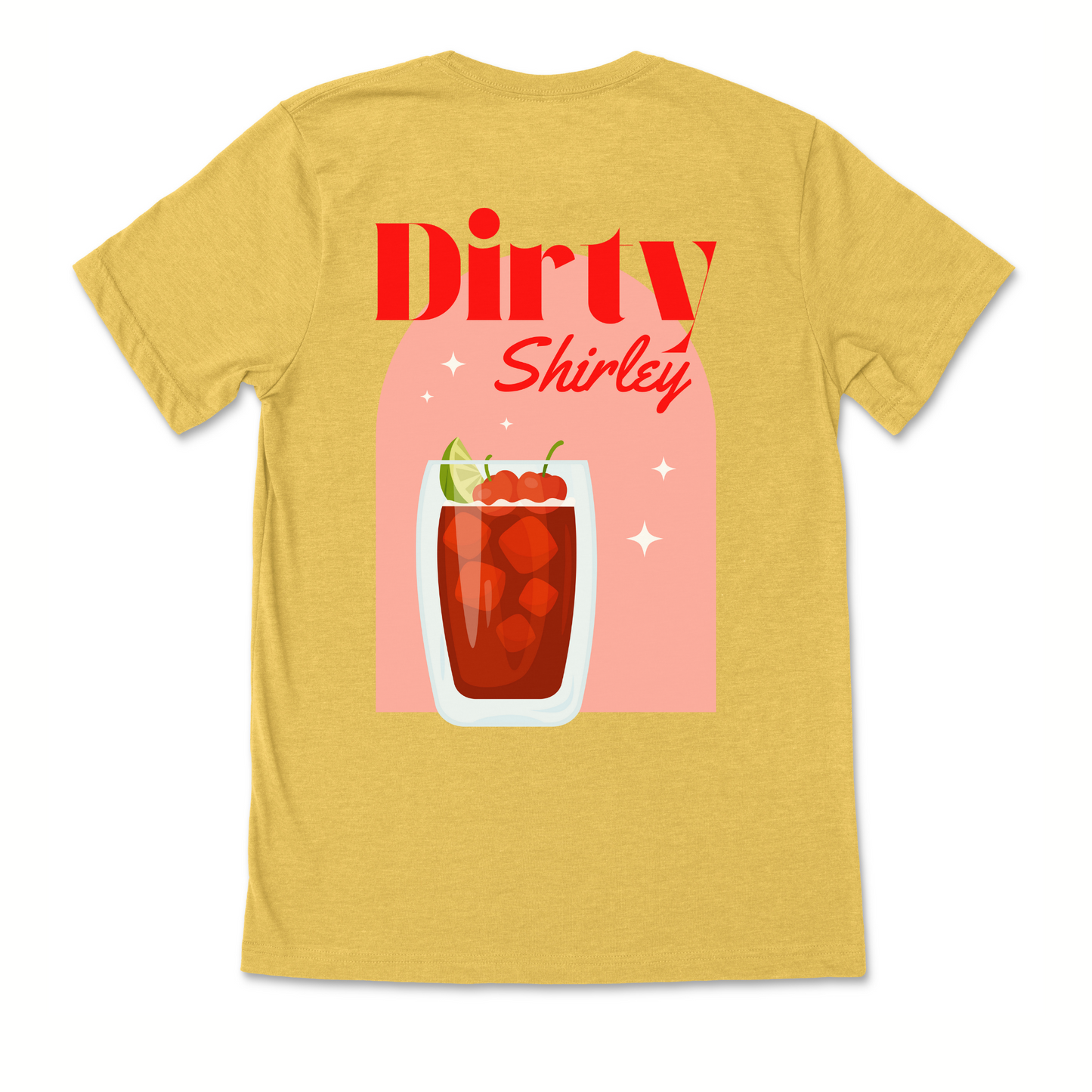 Dirty Shirley T-Shirt